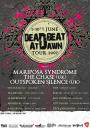 Deadbeat At Dawn Tour 2007